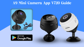 Скачать A9 Mini Camera App V720 Guide Работа для Андроид скриншот 5