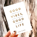 Скачать  Good Vibes Good Life